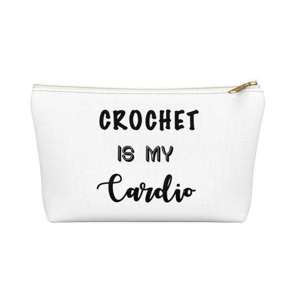 "Crochet is my Cardio" - White Accessory Pouch