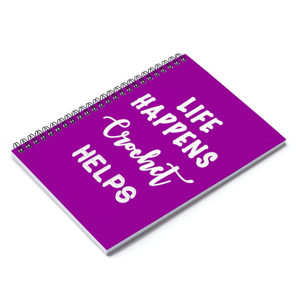 "Life Happens, Crochet Helps" White Letters - Spiral Notebook - Ruled Line